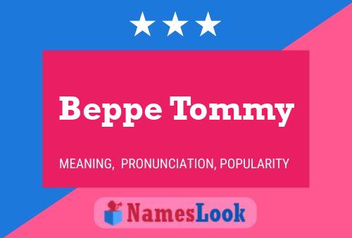 Beppe Tommy 名字海报