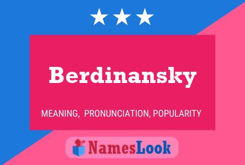 Berdinansky 名字海报