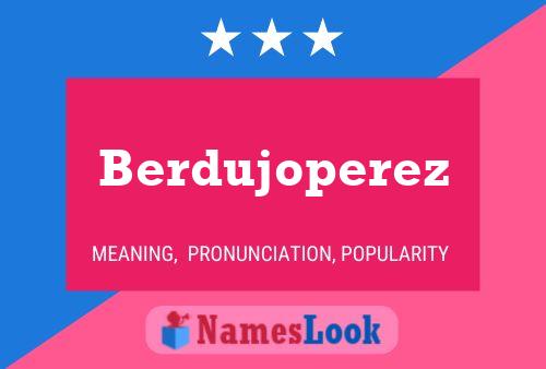 Berdujoperez 名字海报