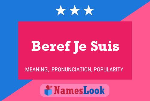 Beref Je Suis 名字海报