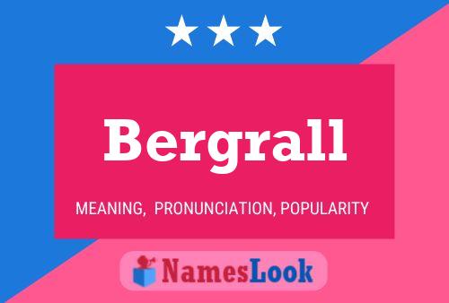 Bergrall 名字海报