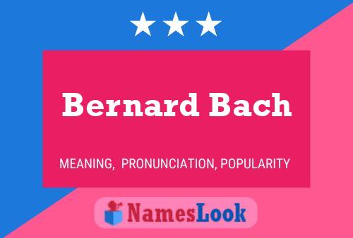 Bernard Bach 名字海报