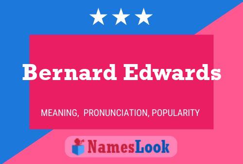 Bernard Edwards 名字海报