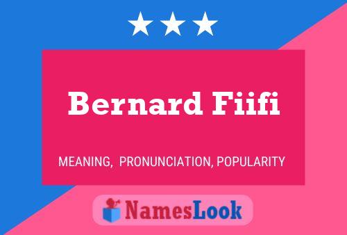 Bernard Fiifi 名字海报