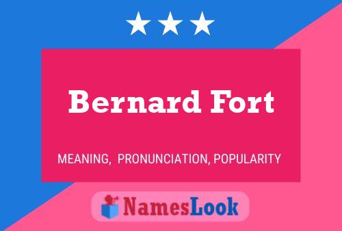 Bernard Fort 名字海报