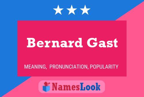 Bernard Gast 名字海报