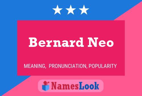 Bernard Neo 名字海报