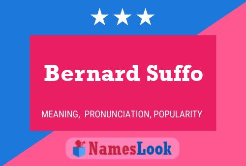 Bernard Suffo 名字海报