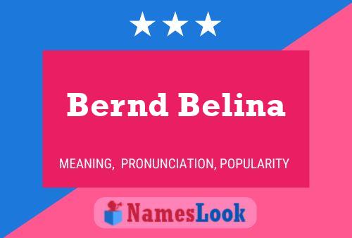 Bernd Belina 名字海报