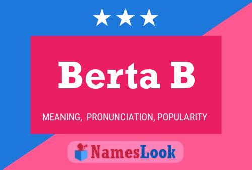 Berta B 名字海报