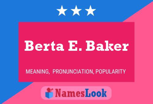 Berta E. Baker 名字海报