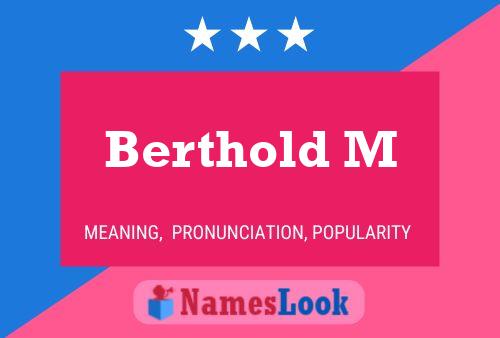 Berthold M 名字海报