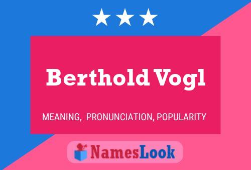 Berthold Vogl 名字海报