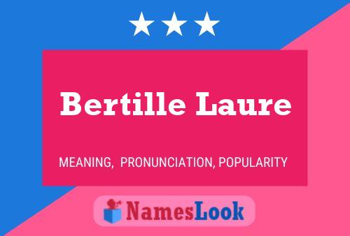 Bertille Laure 名字海报