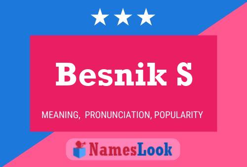 Besnik S 名字海报