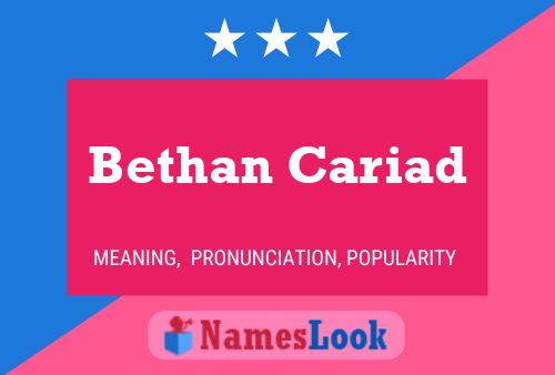 Bethan Cariad 名字海报