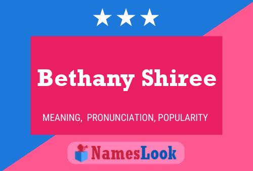 Bethany Shiree 名字海报