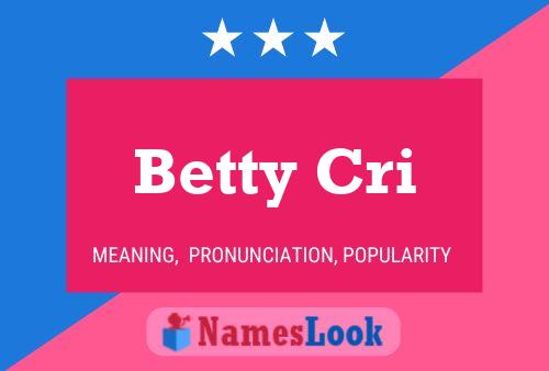 Betty Cri 名字海报