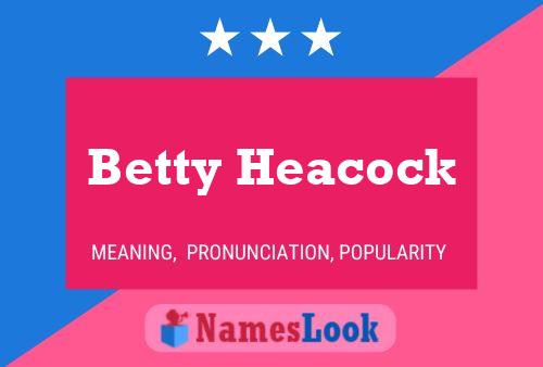 Betty Heacock 名字海报