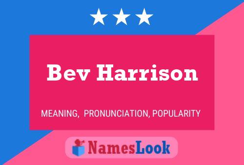 Bev Harrison 名字海报