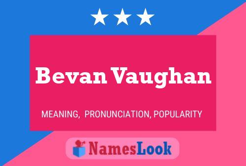 Bevan Vaughan 名字海报