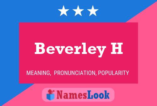 Beverley H 名字海报