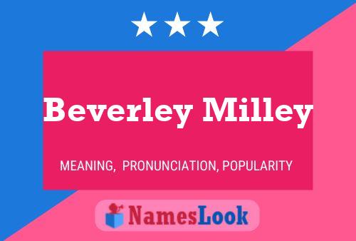 Beverley Milley 名字海报