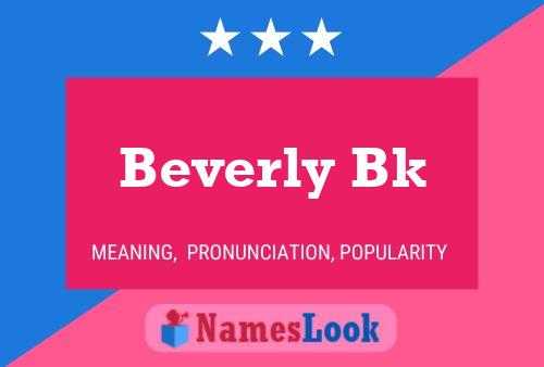 Beverly Bk 名字海报