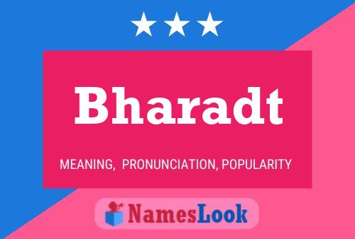 Bharadt 名字海报