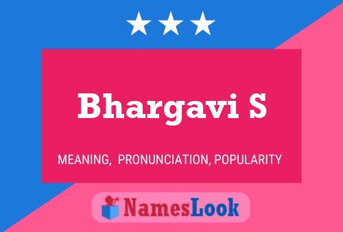 Bhargavi S 名字海报