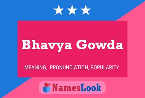 Bhavya Gowda 名字海报