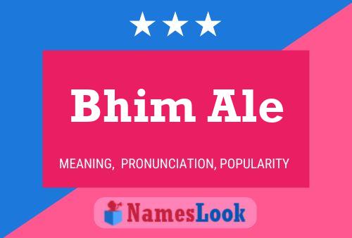 Bhim Ale 名字海报