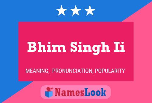 Bhim Singh Ii 名字海报