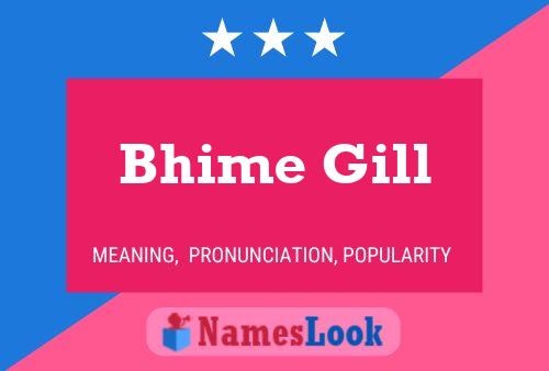 Bhime Gill 名字海报