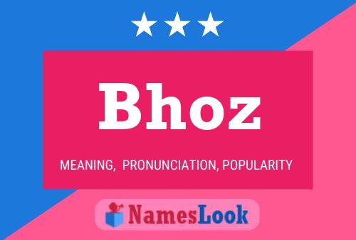 Bhoz 名字海报