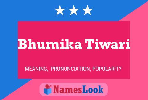 Bhumika Tiwari 名字海报