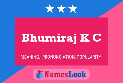 Bhumiraj K C 名字海报