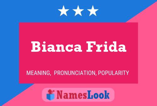 Bianca Frida 名字海报