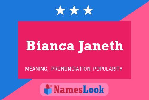 Bianca Janeth 名字海报