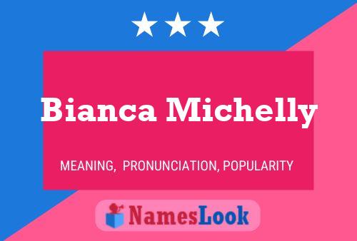 Bianca Michelly 名字海报