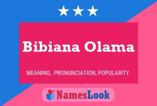 Bibiana Olama 名字海报