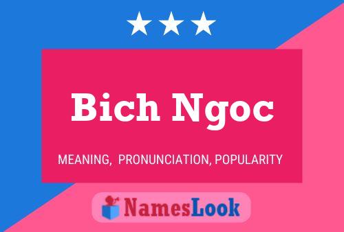 Bich Ngoc 名字海报