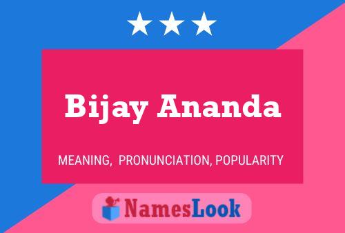 Bijay Ananda 名字海报