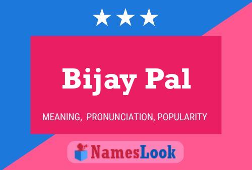 Bijay Pal 名字海报