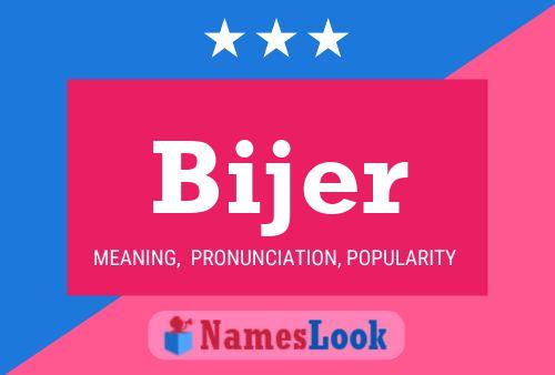 Bijer 名字海报