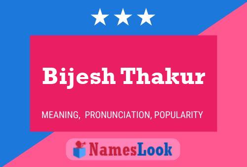 Bijesh Thakur 名字海报