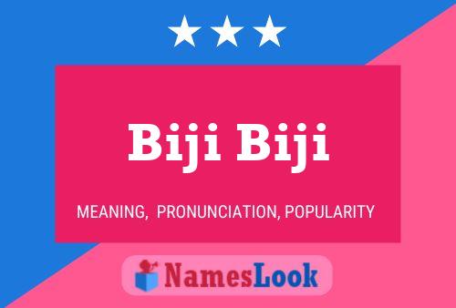 Biji Biji 名字海报