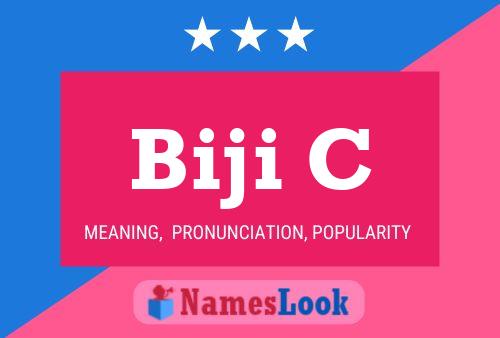 Biji C 名字海报