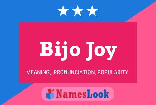 Bijo Joy 名字海报