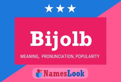 Bijolb 名字海报